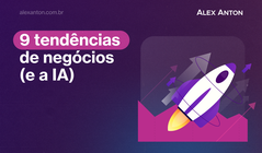 9 tendências de negócios para investir em 2025