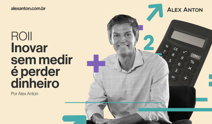 ROI de inovação: especialista explica como calcular